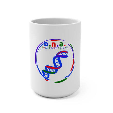 DNA Dreams Need Actions Mug 15oz