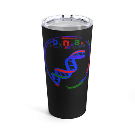 Black DNA Dreams Need Actions Tumbler 20oz